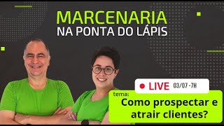 COMO PROSPECTAR E ATRAIR CLIENTES?