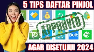 5 TIPS DAFTAR PINJOL AGAR DISETUJUI