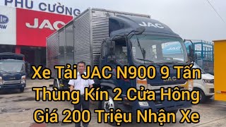 Xe Tải JAC N900 9 Tấn Thùng Kín 2 Cửa Hông Giá Trả Trước 200 Triệu Nhận Xe Quý Khách Nhận Lộc Nha .