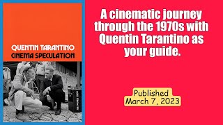 [Worth reading at least once]:Cinema Speculation, by Quentin Tarantino