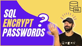 How to Encrypt and Decrypt Passwords in SQL Database