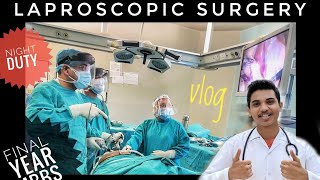 MBBS student Routine | Laproscopic surgery brief |  Night duty🥵