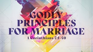 1 Corinthians 7:1-40 | Godly Principles for Marriage | Jean Marais