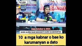 Beautiful Wasiyat Date October 4, 2024. SHIEK ALEEM SAAD MACADATO GURO SA MARANTAO