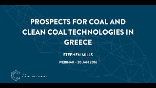 Prospects for coal and clean coal technologies in Greece | IEACCC Webinars