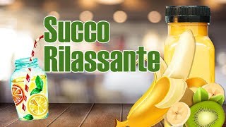 ✅🥤 SUCCO RILASSANTE CON BANANA E KIWI. RICETTE SEMPLICI, BUONE E FACILI. RICETTE PER UNA VITA SANA