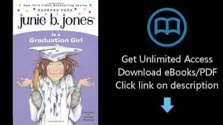 Download Junie B. Jones Is a Graduation Girl (Junie B. Jones, No. 17) PDF