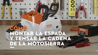 Motosierra STIHL MSA 220: Montar la espada y la cadena, tensar la cadena