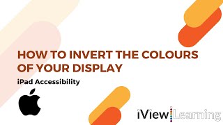 How to invert the colours of your display on the iPad.