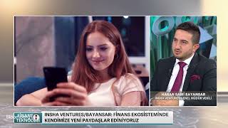 Finansal Teknoloji Insha Ventures Hasan Sami Bayansar 7 Kasım 2022