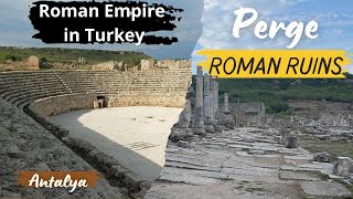 Perge Roman ruins from the huge Roman Empire in Antalya Turkey