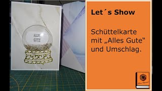 Bastel Lets show Schüttelkarte grau "Alles Gute" mit Papier, Stempel, Stampin Up, Action & Co