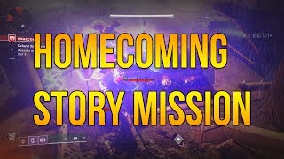 Destiny 2 Homecoming Story Mission