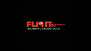 Charlotte Devaney - Flip It ft Snoop Dogg (Erick Morillo Remix)