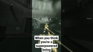 When you think you're a superpowered person