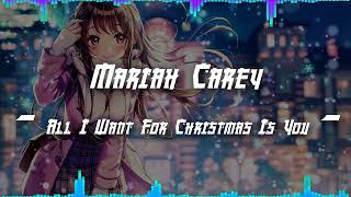 NightCore | Mariah Carey - All I Want For Christmas Is You