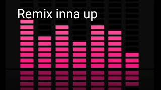 REMIX LAGU TERBARU // INNA UP // MAGIC TOUCH