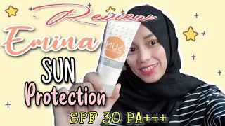 Review sunscreen lokal super baguss.. . || Emina sun protection SPF 30 PA+++