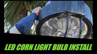 How to Install an LED Corn Light Bulb - Before & After + Drone-  LED Corn Cob Bulb installation what