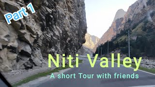 Niti Valley || A short Tour with friends || Part 1😎