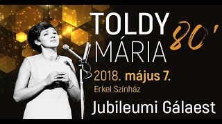 Toldy Mária 80. Jubilemi Gálaest