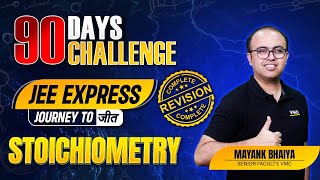 STOICHIOMETRY- COMPLETE REVISION IN ONE SHOT || CLASS 11 || FREE CRASH COURSE FOR ACING JEE 2025