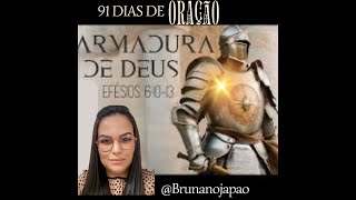 DIA 1 ORAÇÃO AGORA POR VOCÊ!! 91 DIAS DE ORAÇÃO PROPÓSITO ARMADURA DE DEUS!