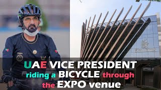 UAE Vice President riding a bicycle through the Expo 2020 Dubai venue