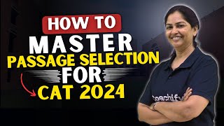 CAT 2024 | Reading Comprehension | Mastering Passage Selection | CAT Preparation Strategy | CAT Exam