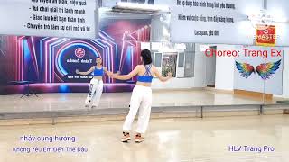 Nhảy cùng hướng - Không yêu em đến thế đâu - Choreo Trang Ex - Trang Pro Dance Fitness