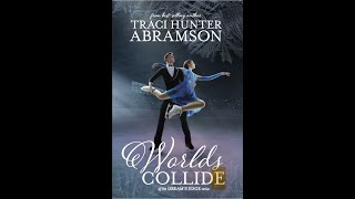 Worlds Collide - Traci Hunter Abramson - Book Trailer