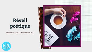 Réveil poétique  ► 18 novembre 2022