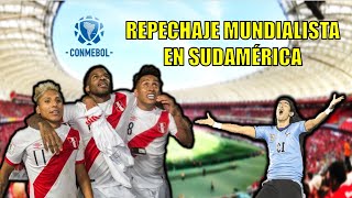 ⚽ La Historia de los REPECHAJES EN SUDAMÉRICA en el Siglo XXI