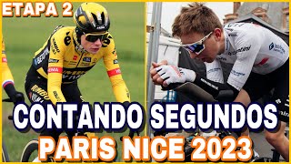 RESUMEN ETAPA 2 ➤ PARIS NICE 2023 🇫🇷 Cada Segundo Cuenta