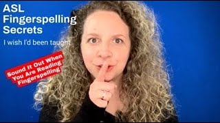 Secret 1: Sound It Out *Fingerspelling Secrets* #asl #fingerspelling