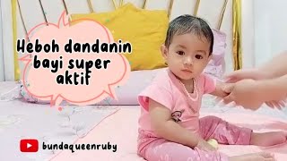 Kehebohan dandanin bayi super aktif #bayi #bayisuperaktif #perawatanbayi #skincarebayi #cutebaby