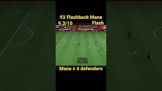 93 Flashback Mane vs 4 defenders! Fifa23 🔥 @fifa #fifa23 #meta #fifa #xbox #futchampions #op #flash