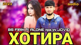 BS FIRIK x ALONE - ВАКТ (при. уч JOVID) OFFICIAL TRACK 2021