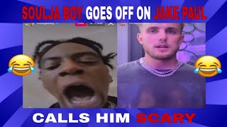 Soulja Boy Goes Off On Jake Paul, Calls Him Scary. 😂