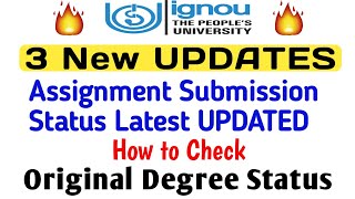 3 New Updates | Original Degree Status and Assignment Submission Status Updated info By TIPS GURU