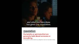 reputation -  Meaning, Pronunciation, Usage | Learn English with TV Shows