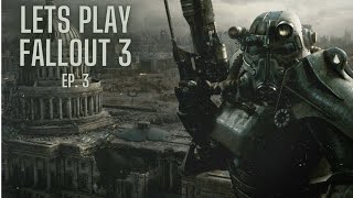 Lets Play Fallout 3 (Very Hard) pt. 3