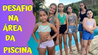 DESAFIO NA ÁREA DA PISCINA COM AS AMIGAS 👯‍♀️