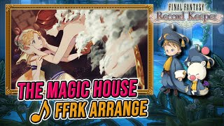 The Magic House / Owzer's Mansion - Final Fantasy VI (FF6) - FFRK OST / Remaster