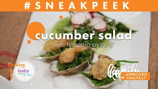 Cucumber Salad with Tempura Oysters | Chef Patrick Feury | Sneak Peek