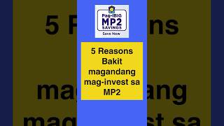 5 Reasons Why Invest in Pag-IBIG MP2 /  Pag-IBIG MP2 Investment