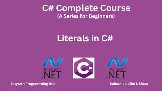 C# tutorial for beginner | Literals in C# | Lecture 09