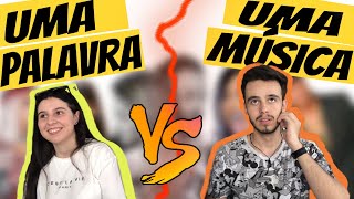 UMA PALAVRA, UMA MÚSICA (ft. Gabi Fernandes)