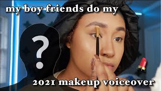 My Boy Friends do my 2021 Makeup Voiceover | DAVINE RILEY