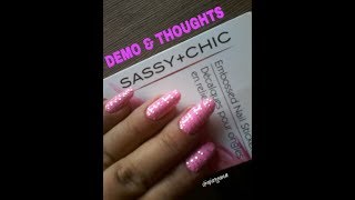 SASSY+CHIC DEMO & THOUGHTS (nail sticker)